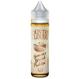 Country Clouds - Banana Bread Puddin' Ejuice