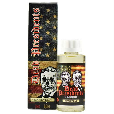 Dead Presidents E-liquid - Roosevelt