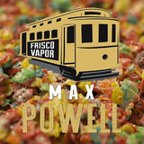 Frisco Vapor - Max Powell