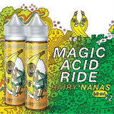 Magic Acid Ride - Hairy Nanas