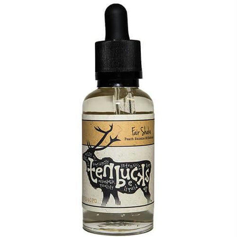 Ten Bucks E-liquid - Fair Shake