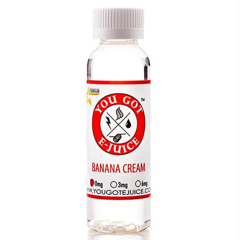 You Got E-juice - Banana Cream