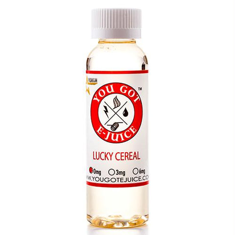 You Got E-juice - Lucky Cereal