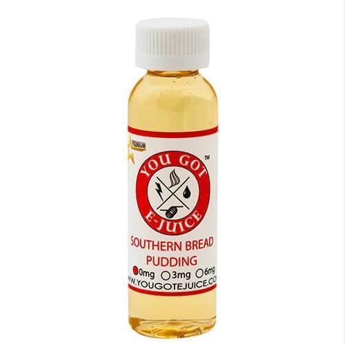 You Got E-juice - Southern Bread Pudding