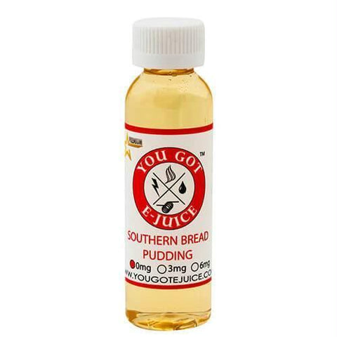 You Got E-juice - Southern Bread Pudding