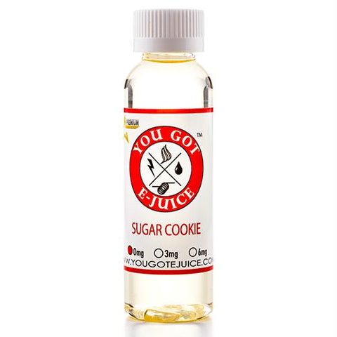 You Got E-juice - Sugar Cookie