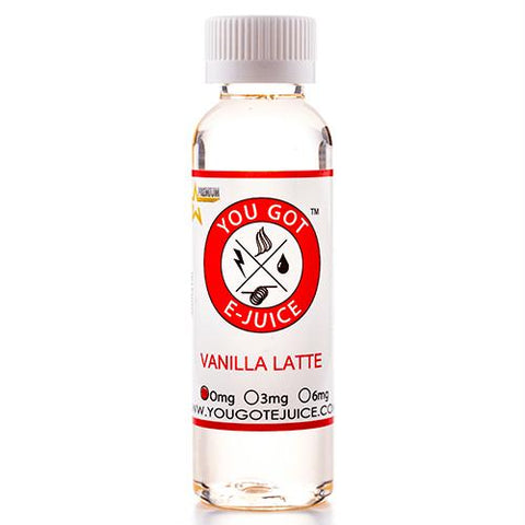 You Got E-juice - Vanilla Latte